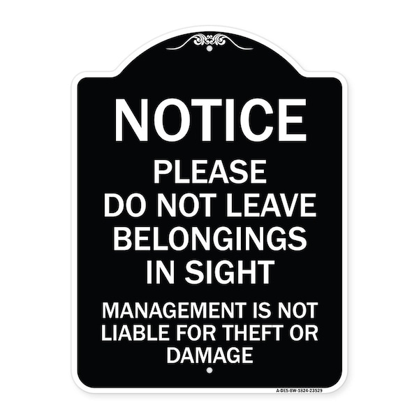 Do Not Leave Belongings in Sight Management Is Not Liable for Theft or Damage, A-DES-BW-1824-23529